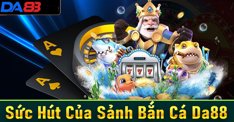 Ưu điểm khi chơi game bắn cá online hiệu quả